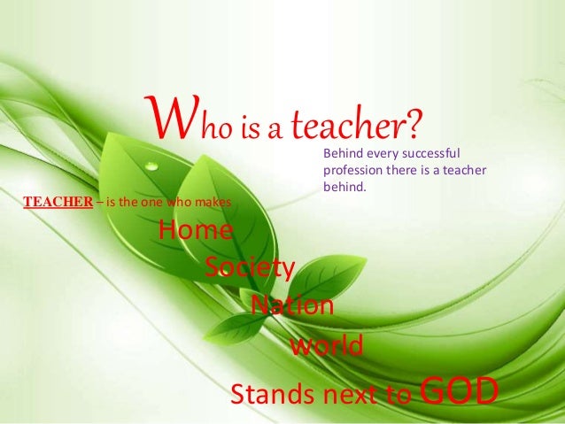 Who Is A Teacher